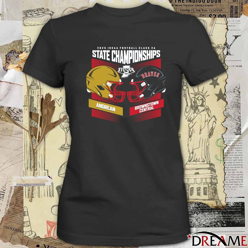 2025 IHSAA Football State Championships Andrean 59ers vs Brownstown Central Braves Head To Head Class 5A t-shirt