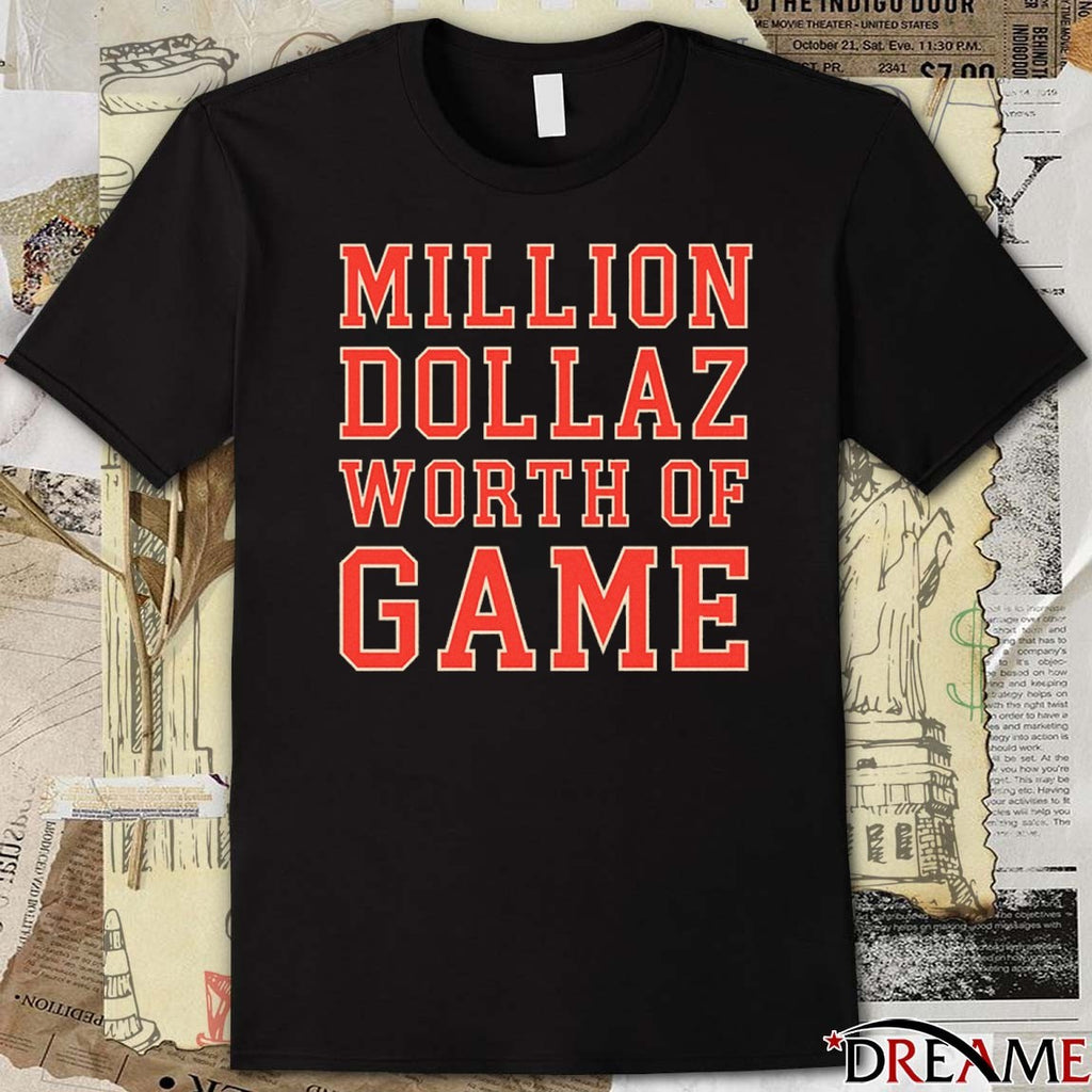 2025 MDWOG Million Dollaz Worth Of Game t-shirt