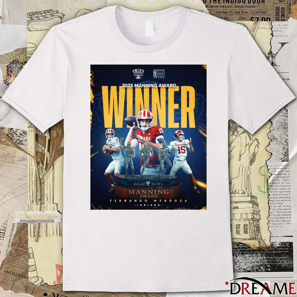 2025 Manning Award Winner Sugar Bowl Fernando Mendoza Indiana Poster t-shirt