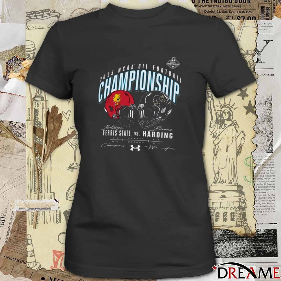 2025 NCAA Division II Football Championship Win Here Ferris State Vs Harding 20 Dec Helmets t-shirt
