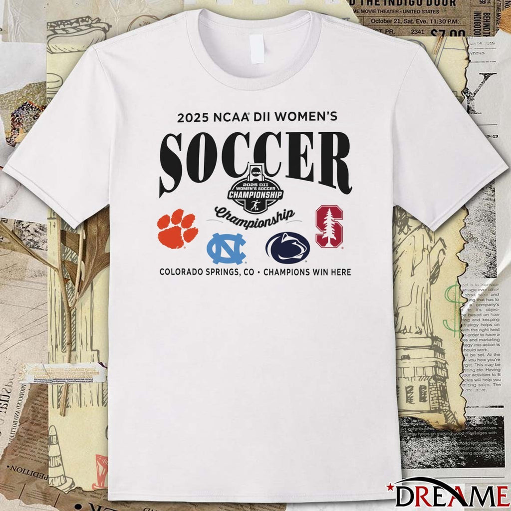 2025 NCAA Division II Women’s Soccer Championship Colorado Springs CO Clemson Tiger Tar Heels t-shirt