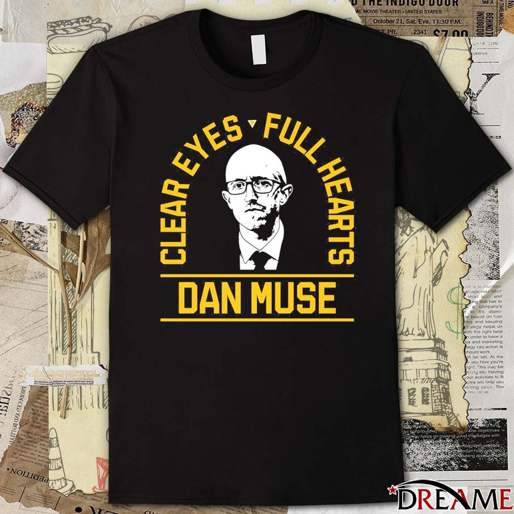 2025 Pittsburgh Penguins Clear Eyes Full Hearts Dan Muse t-shirt