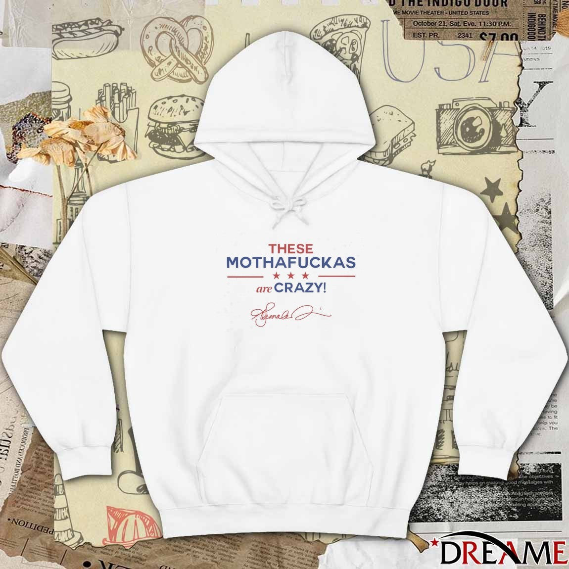 2025 These Mothafuckas Are Crazy Signature t-shirt