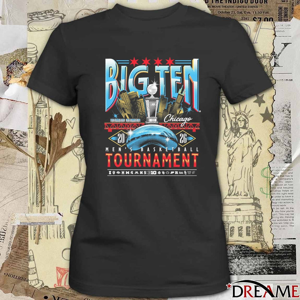 2026 Big Ten Men’s Basketball Tournament Chicago Skyline The Bean All Team Logo t-shirt