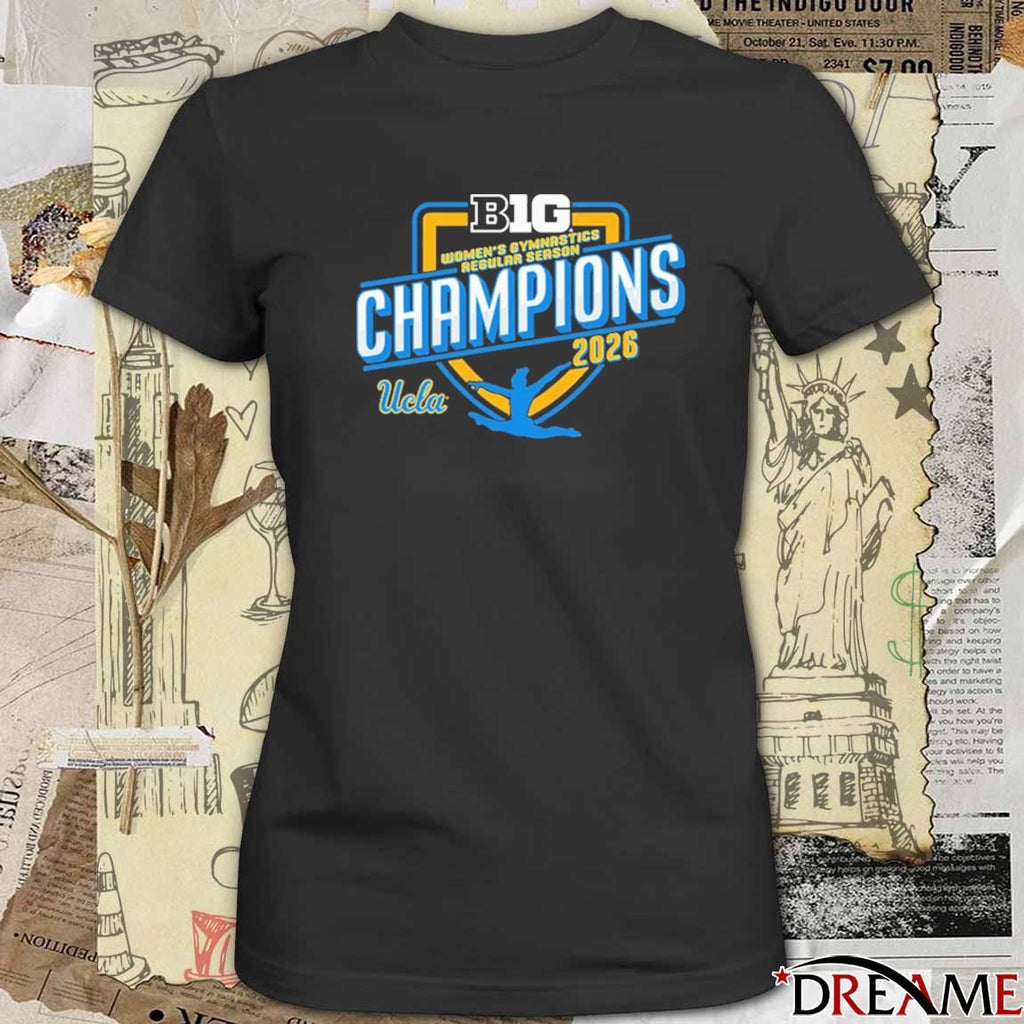 2026 Big Ten Women’s Gymnastics Regular Season Tournament Champions UCLA Bruins t-shirt