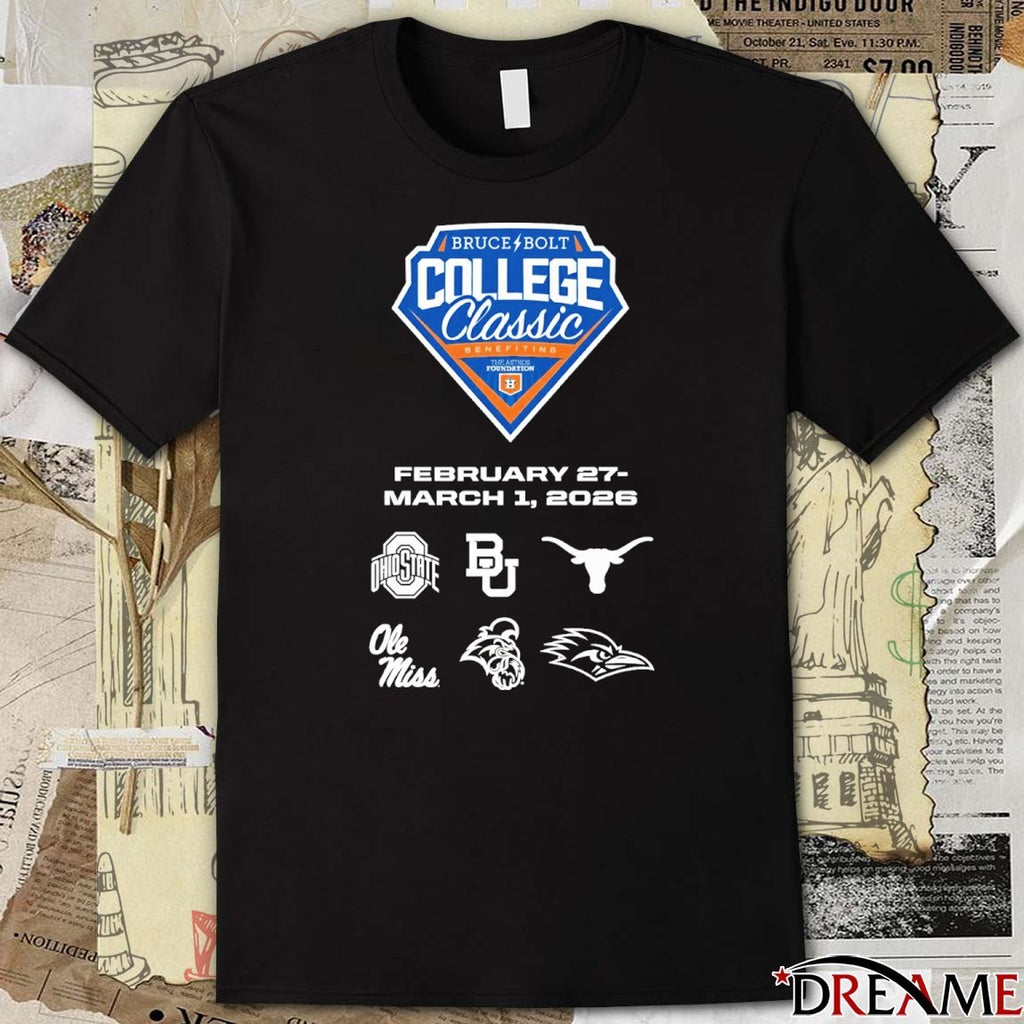 2026 Bruce Bolt College Classic February 27 – March 1 Ohio State, Baylor, Texas, Ole Miss, Coastal Carolina, and UTSA Logos t-shirt