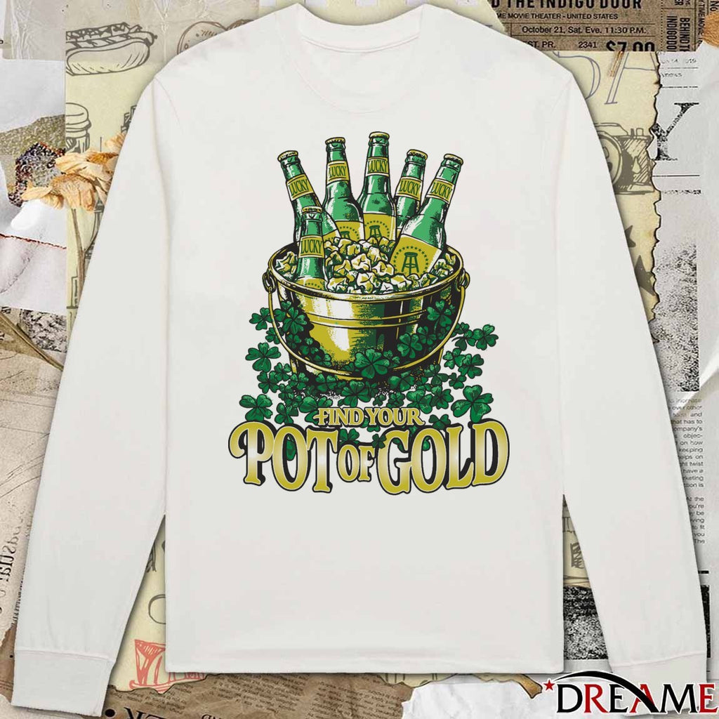 2026 Find Your Pot O’ Gold t-shirt