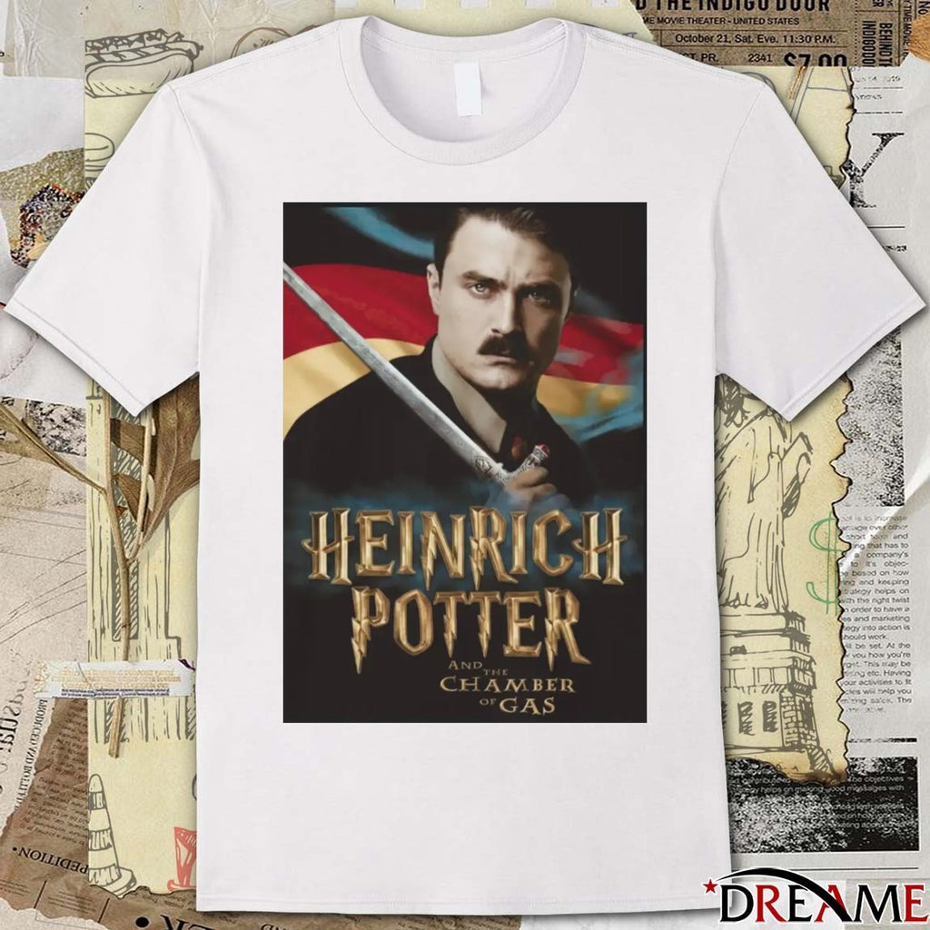 2026 Heinrich Potter And The Chamber Of Gas t-shirt – Politics Parody Tee