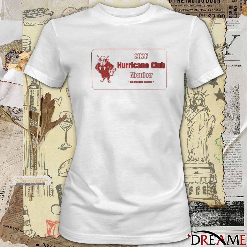 2026 Hurricane Club Member Bloomington Chapter t-shirt