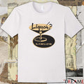 2026 Liquor Ya, If She’ll Let Me t-shirt