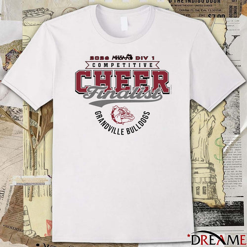 2026 MHSAA Competitive Cheer D1 Finalist Grandville Bulldogs t-shirt