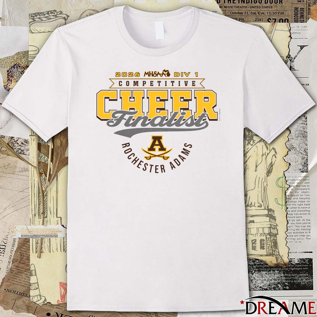 2026 MHSAA Competitive Cheer D1 Finalist Rochester Adams Highlanders t-shirt