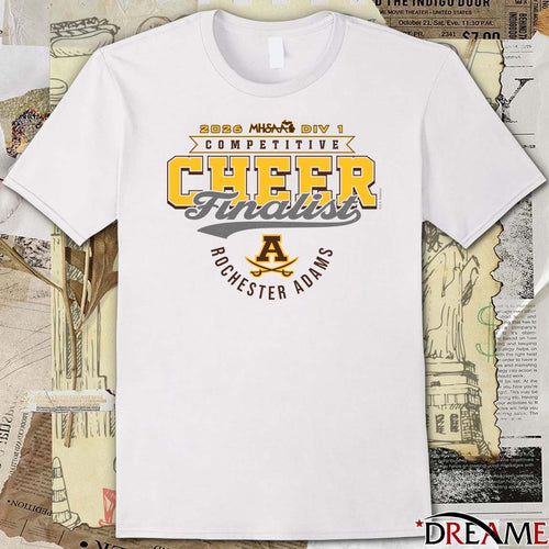 2026 MHSAA Competitive Cheer D1 Finalist Rochester Adams Highlanders t-shirt