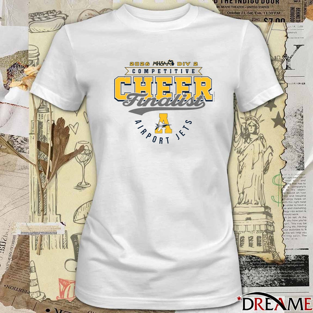 2026 MHSAA Competitive Cheer D2 Finalist Airport Jets t-shirt