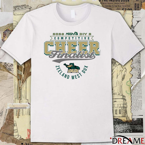2026 MHSAA Competitive Cheer D2 Finalist Zeeland West Dux t-shirt