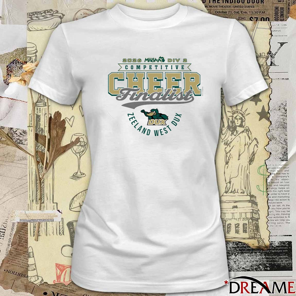 2026 MHSAA Competitive Cheer D2 Finalist Zeeland West Dux t-shirt