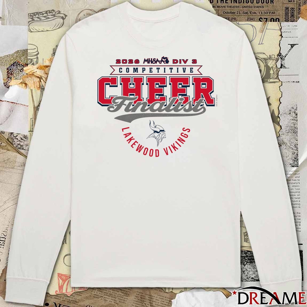2026 MHSAA Competitive Cheer D3 Finalist Lakewood Vikings t-shirt