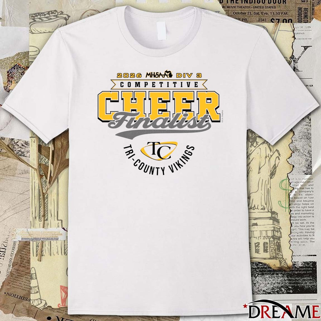 2026 MHSAA Competitive Cheer D3 Finalist Tri-County Vikings t-shirt