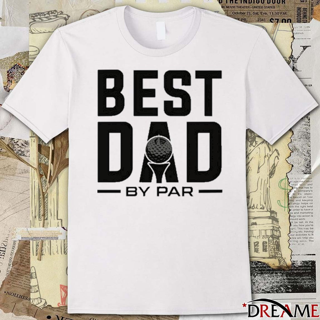2026 Modern Golf Best Dad By Par t-shirt