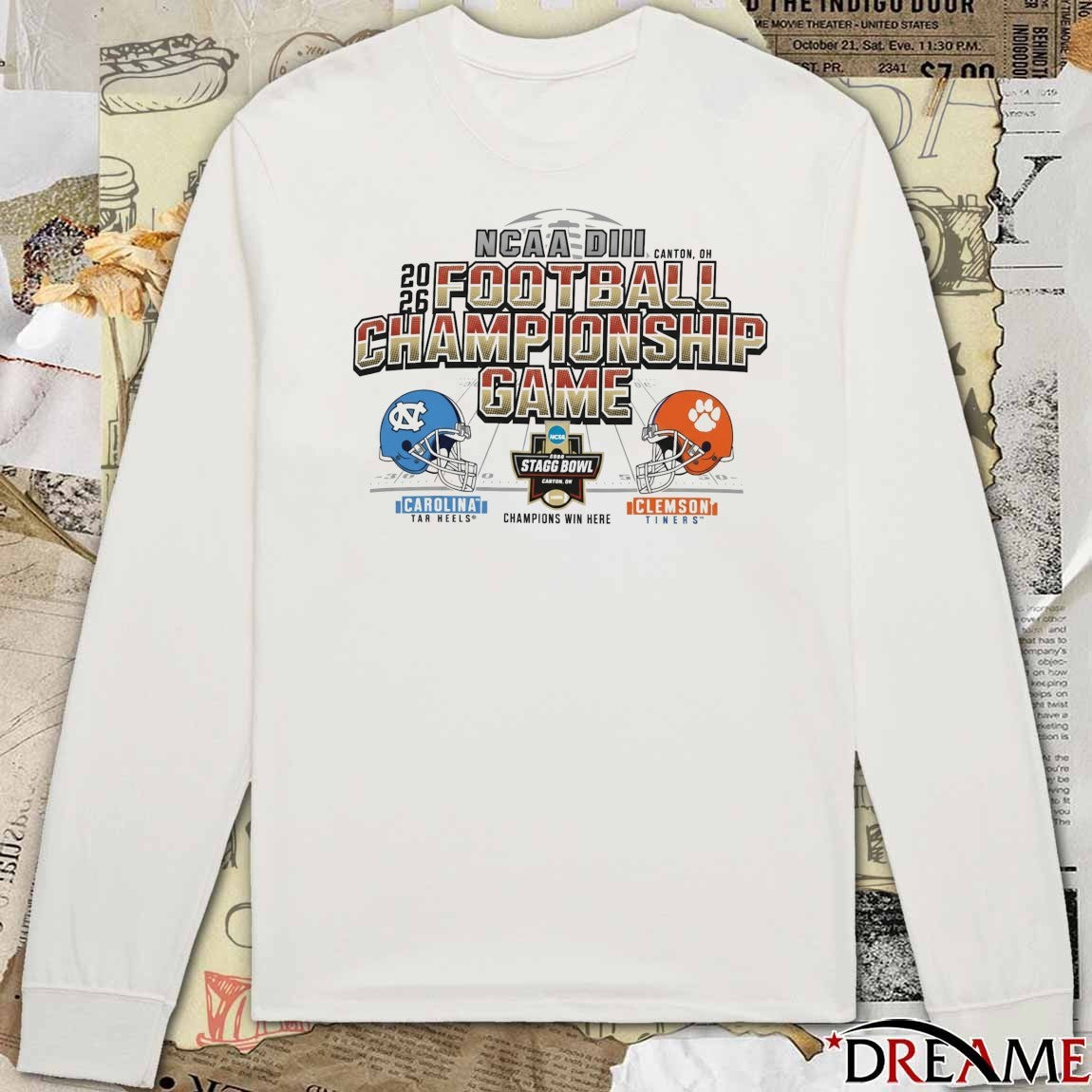 2026 NCAA DIII Stagg Bowl Canton OH Football Championship Game North Carolina Tar Heels vs Clemson Tigers Champions Win Here Helmets t-shirt
