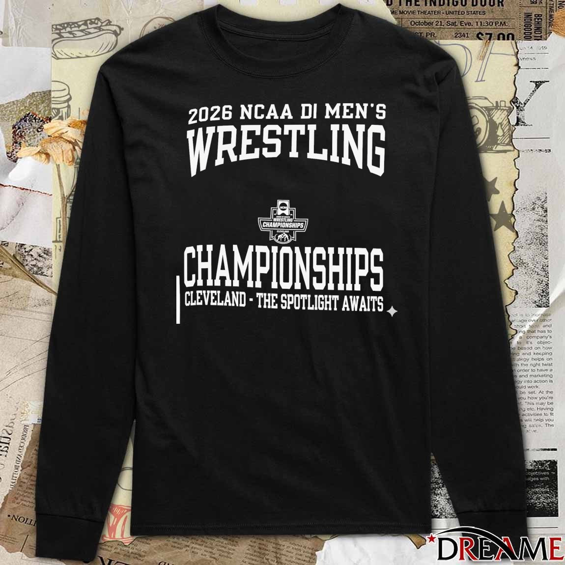 2026 NCAA Division I Men’s Wrestling Championships Cleveland The Spotlight Awaits t-shirt
