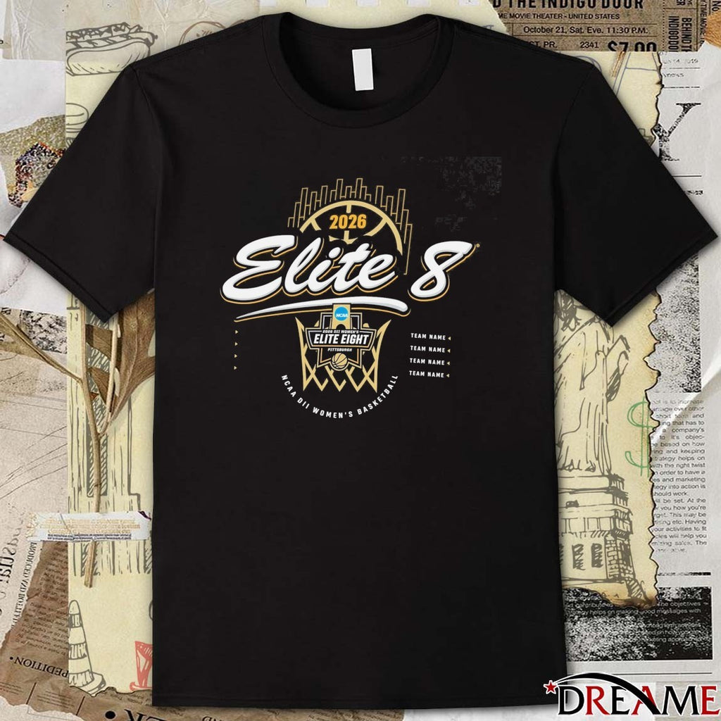 2026 NCAA Division II Women’s Basketball Elite Eight Pittsburgh New t-shirt