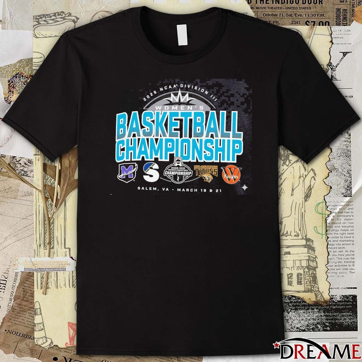 2026 NCAA Division III Women’s Basketball Championship Salem, Virginia March 19 and 21, 2026 t-shirt