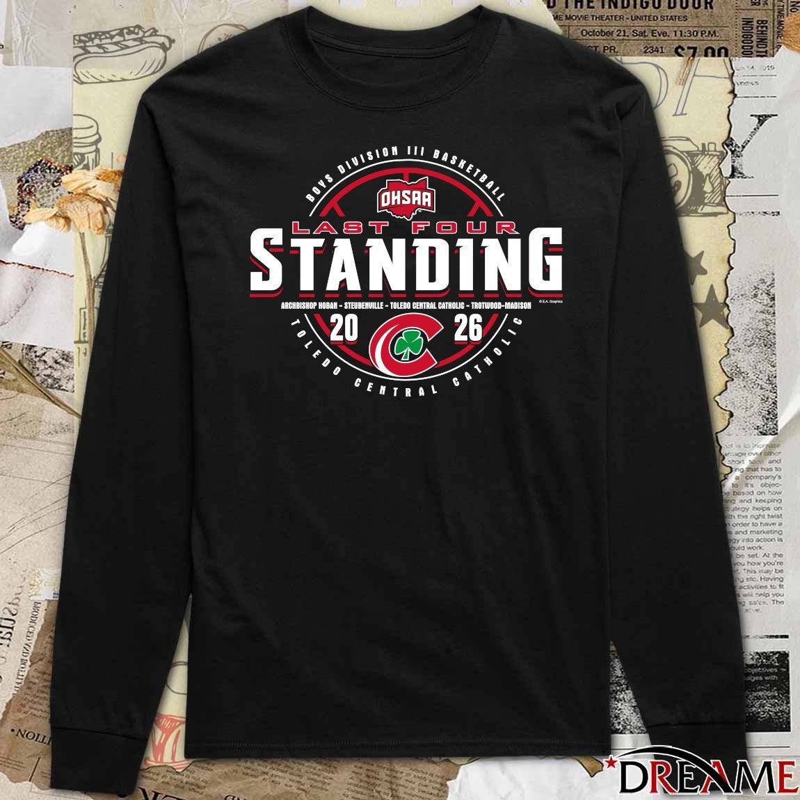 2026 OHSAA Boys Basketball D3 Last Four Standing Toledo Central Catholic t-shirt