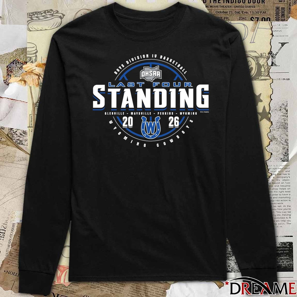 2026 OHSAA Boys Basketball D4 Last Four Standing Wyoming Cowboys t-shirt