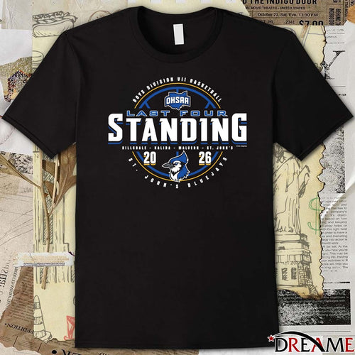 2026 OHSAA Boys Basketball D7 Last Four Standing St. John’s Bluejays t-shirt