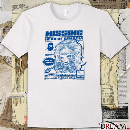 2026 Poppy Missing Hero of Demacia Looking For The Hero If Found Please Call t-shirt