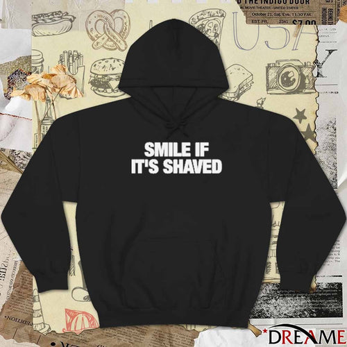 2026 Smile If It’s Shaved t-shirt