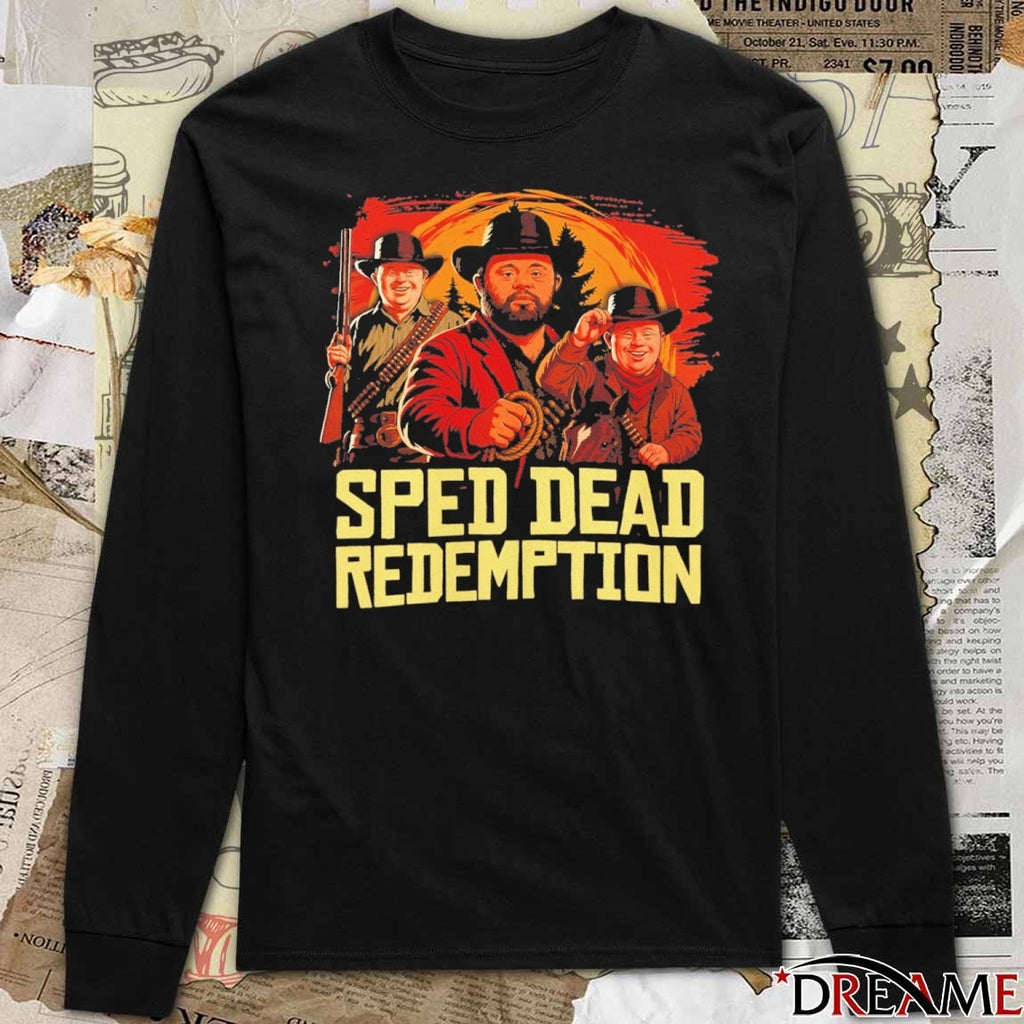 2026 Sped Dead Redemption Meme Bruhtees t-shirt