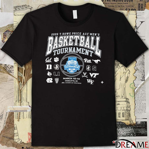 2026 T. Rowe Price ACC Men’s Basketball Tournament March 10-14, 2026 Charlotte, NC t-shirt