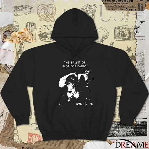 2026 The Ballet Of Not For Radio t-shirt