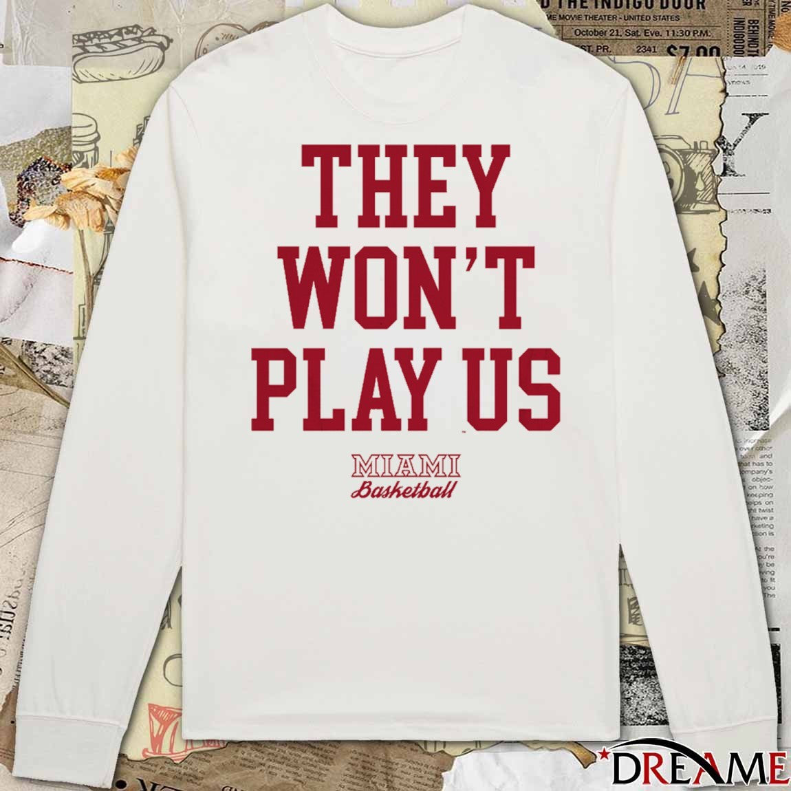 2026 They Won’t Play Us Miami Basketball t-shirt