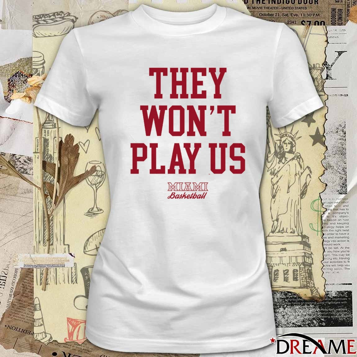 2026 They Won’t Play Us Miami Basketball t-shirt