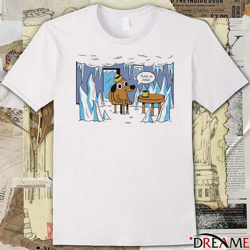 2026 This Is Fine, Everything is Frozen t-shirt
