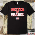 2026 Vested In Vrabel USA Flag t-shirt