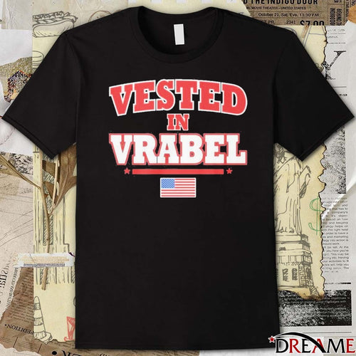 2026 Vested In Vrabel USA Flag t-shirt