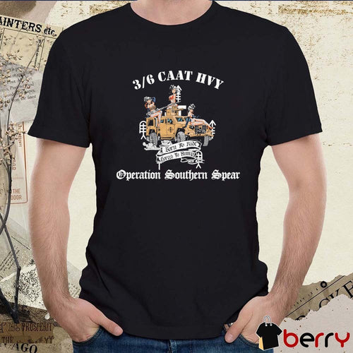 3 6 CAAT HVY Born To Ride Forced To Hump Operation Southern Spear t-shirt