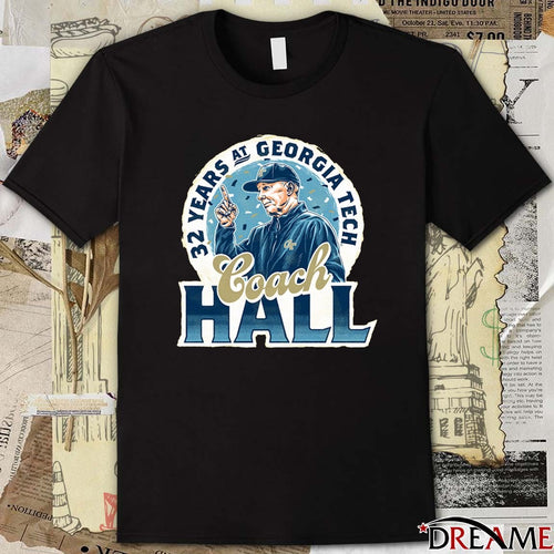 32 Years At Georgia Tech Baseball – Coach Danny Hall t-shirt