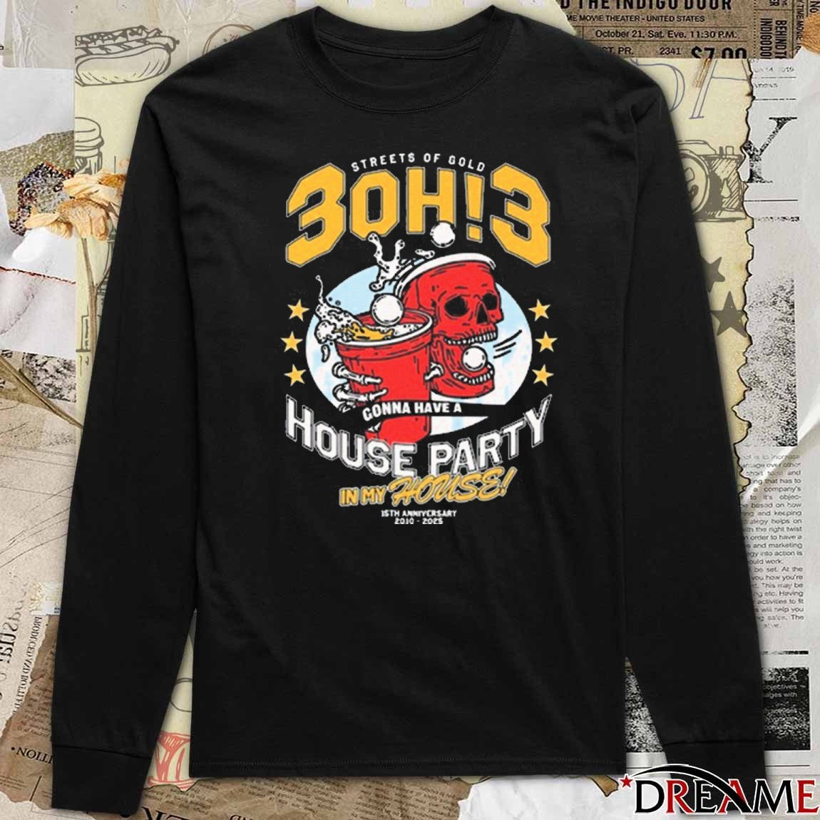 3OH!3 House Party 15th Anniversary of Streets Of Gold 2010-2025 t-shirt