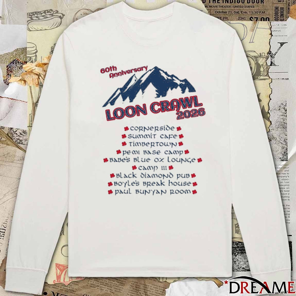 60th Anniversary Loon Crawl 2026 Cornerside Summit Cafe Timbertown t-shirt