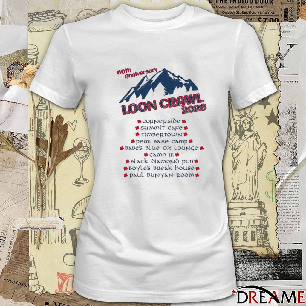 60th Anniversary Loon Crawl 2026 Cornerside Summit Cafe Timbertown t-shirt