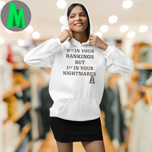 9th In Your Rankings But 1st In Your Nightmares Shirt