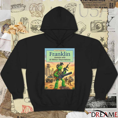A Classic Franklin Story Franklin Assisting With 20 Million Deportations Poster t-shirt