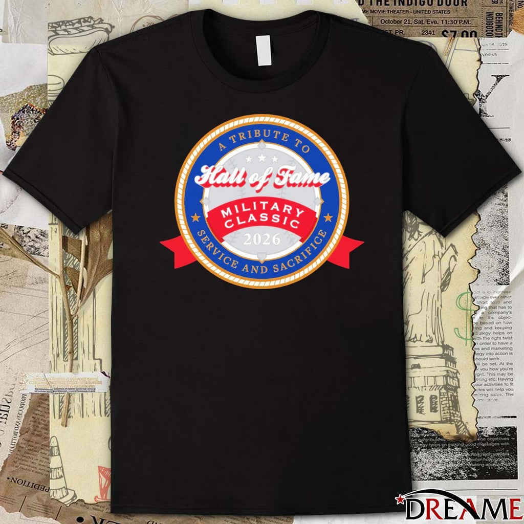 A Tribute to Service and Sacrifice Hall of Fame Military Classic 2026 Logo t-shirt