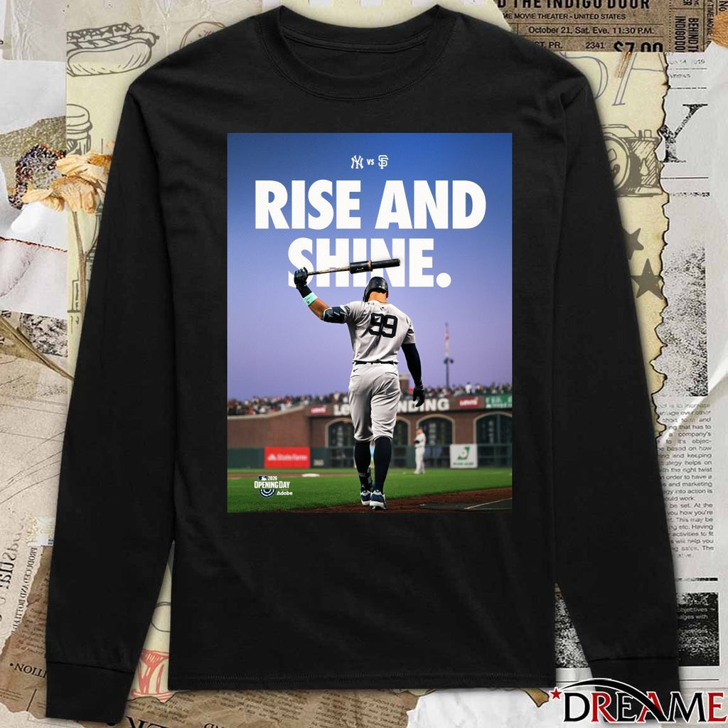 Aaron Judge Rise And Shine 2026 MLB New York Yankees vs San Francisco Giants t-shirt