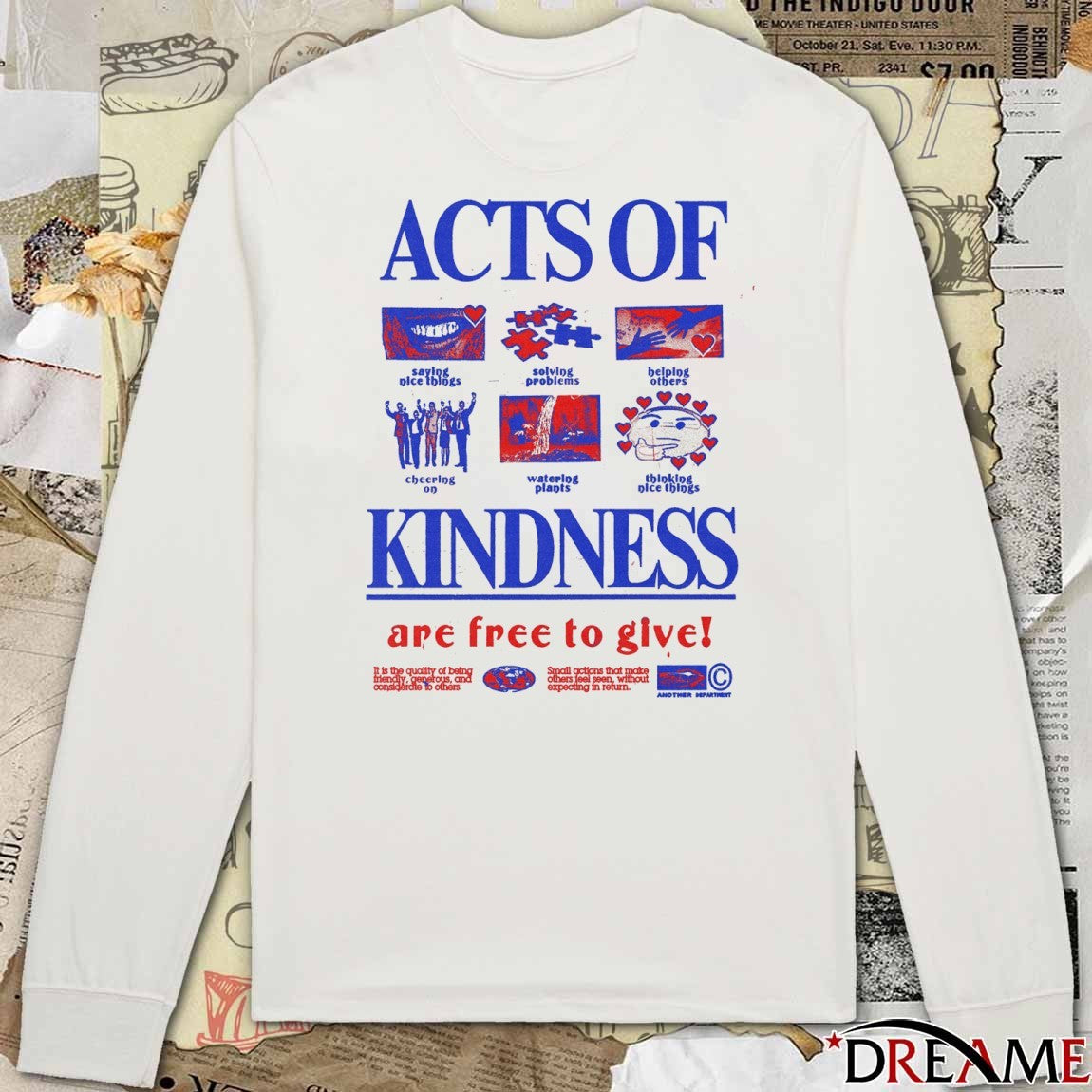 Acts Of Kindness Are Free To Give Saying Nice Things Solving Problems Helping Others t-shirt